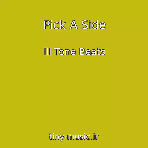 کاور آهنگ Pick A Side از Ill Tone Beats