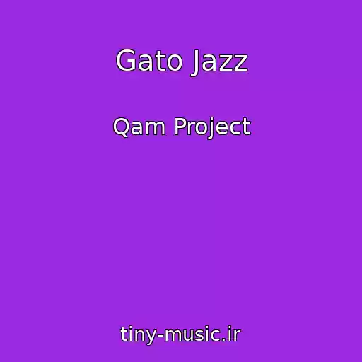 کاور آهنگ Gato Jazz از Qam Project