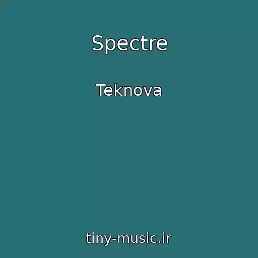 کاور آهنگ Spectre از Teknova