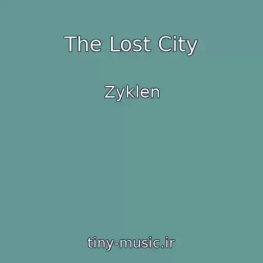 کاور آهنگ The Lost City از Zyklen