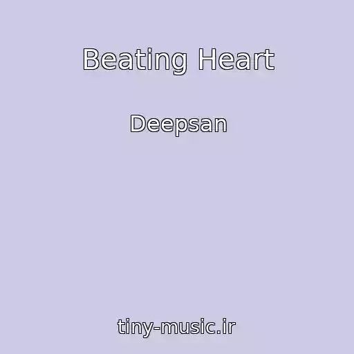 کاور آهنگ Beating Heart از Deepsan