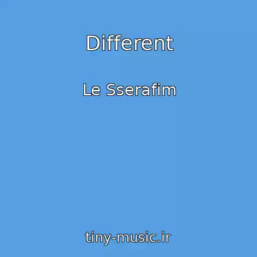 کاور آهنگ Different از Le Sserafim