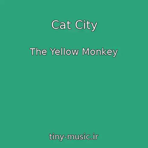 کاور آهنگ Cat City از The Yellow Monkey