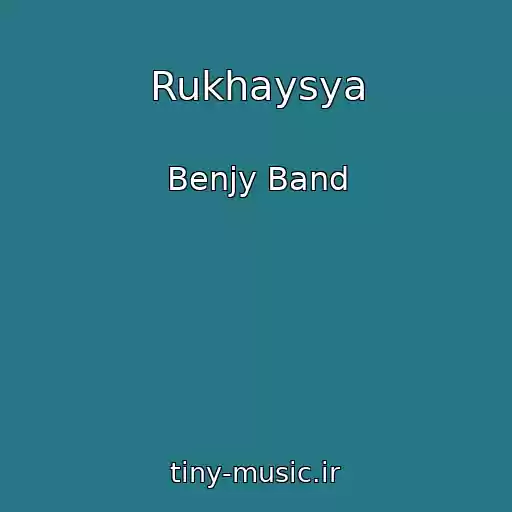 کاور آهنگ Rukhaysya از Benjy Band