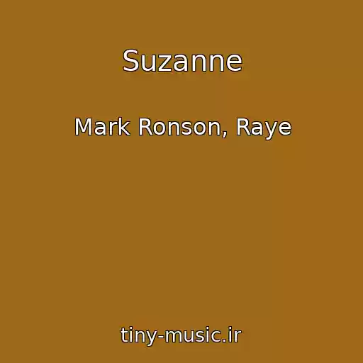 کاور آهنگ Suzanne از Mark Ronson, Raye