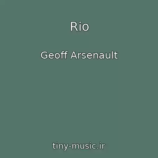 کاور آهنگ Rio از Geoff Arsenault
