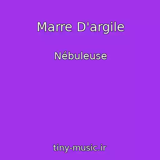 کاور آهنگ Marre D'argile از Nébuleuse