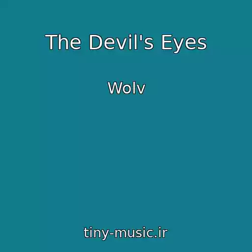 کاور آهنگ The Devil's Eyes از Wolv