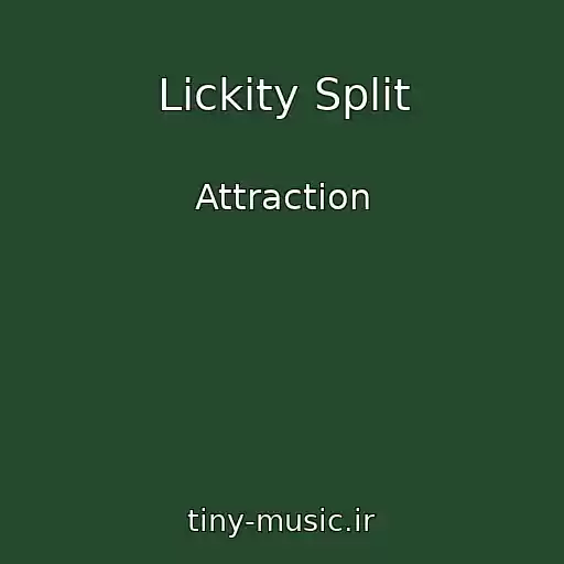 کاور آهنگ Lickity Split از Attraction