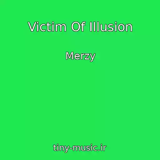 کاور آهنگ Victim Of Illusion از Merzy