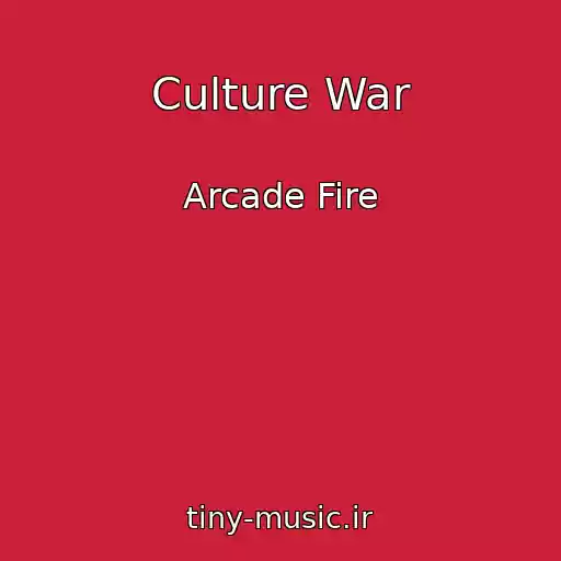 کاور آهنگ Culture War از Arcade Fire