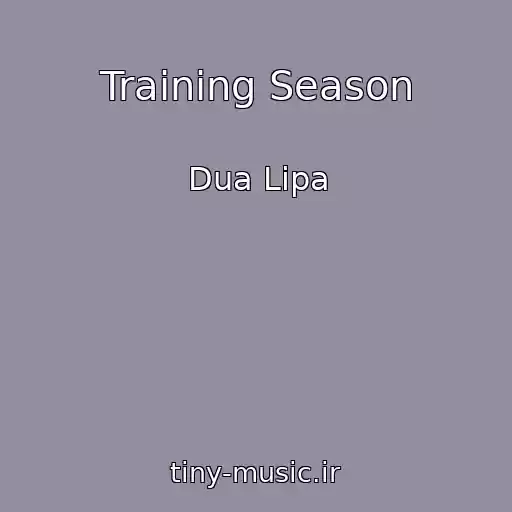 کاور آهنگ Training Season از Dua Lipa