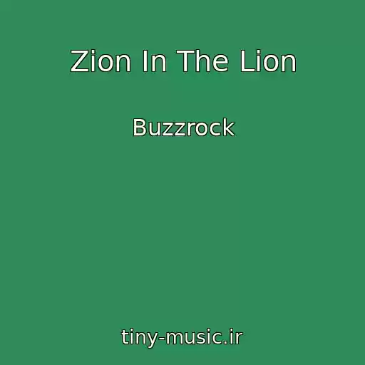 کاور آهنگ Zion In The Lion از Buzzrock