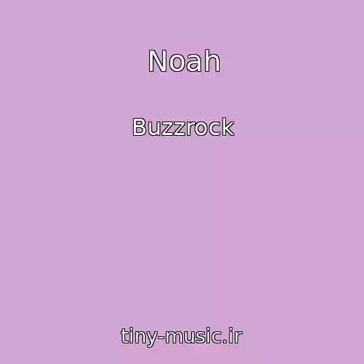 کاور آهنگ Noah از Buzzrock
