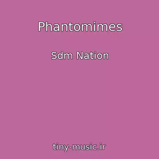 کاور آهنگ Phantomimes از Sdm Nation