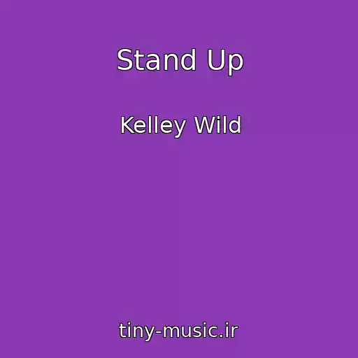 کاور آهنگ Stand Up از Kelley Wild