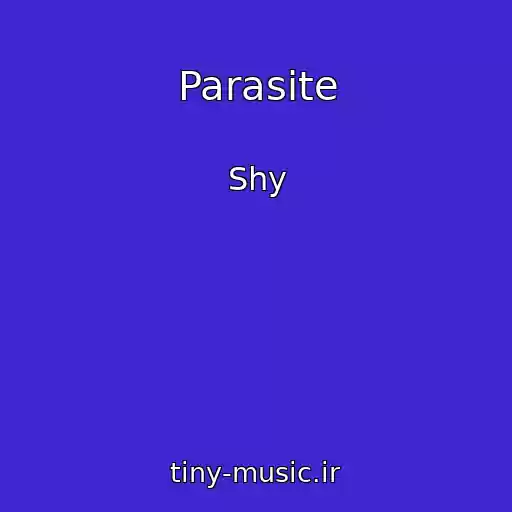 کاور آهنگ Parasite از Shy