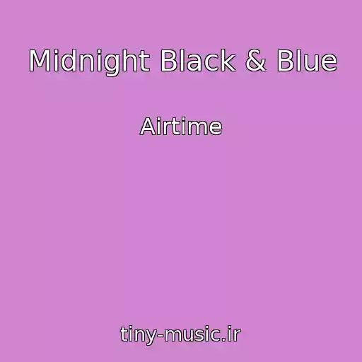 کاور آهنگ Midnight Black & Blue از Airtime