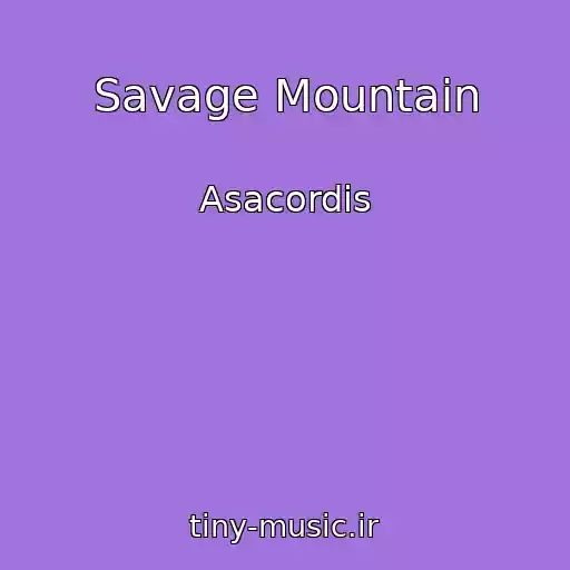 کاور آهنگ Savage Mountain از Asacordis
