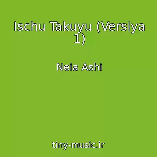 کاور آهنگ Ischu Takuyu (Versiya 1) از Neia Ashi
