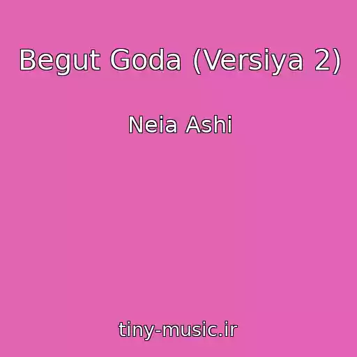 کاور آهنگ Begut Goda (Versiya 2) از Neia Ashi