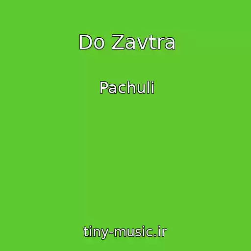 کاور آهنگ Do Zavtra از Pachuli