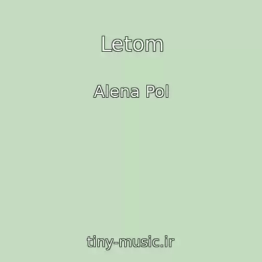 کاور آهنگ Letom از Alena Pol
