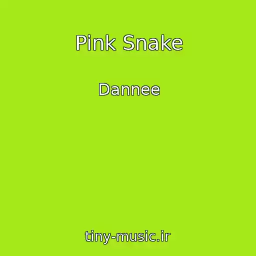 کاور آهنگ Pink Snake از Dannee