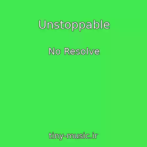 کاور آهنگ Unstoppable از No Resolve