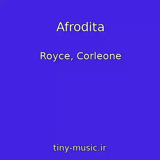 کاور آهنگ Afrodita از Royce, Corleone