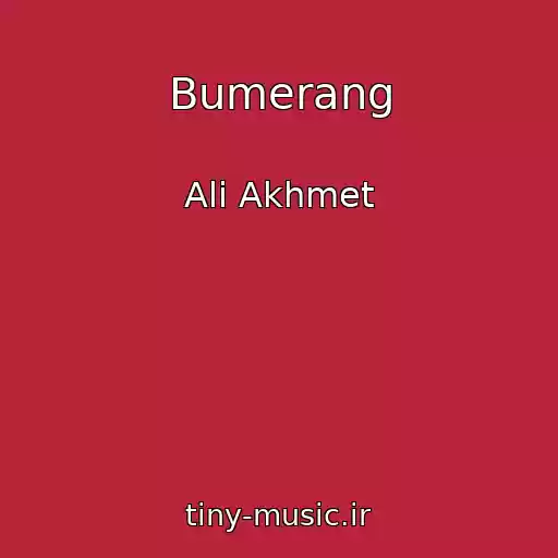 کاور آهنگ Bumerang از Ali Akhmet
