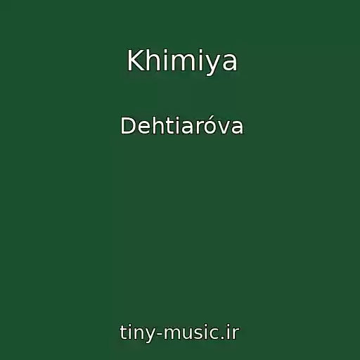 کاور آهنگ Khіmіya از Dehtiaróva