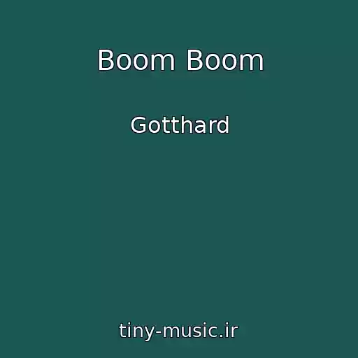 کاور آهنگ Boom Boom از Gotthard