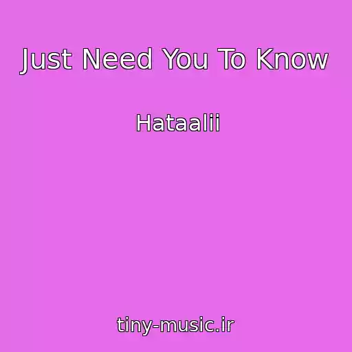 کاور آهنگ Just Need You To Know از Hataalii