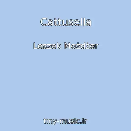 کاور آهنگ Cattusella از Leszek Możdżer