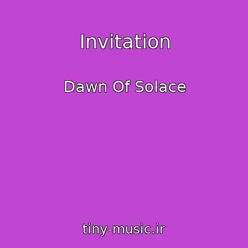 کاور آهنگ Invitation از Dawn Of Solace