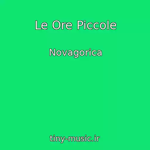 کاور آهنگ Le Ore Piccole از Novagorica