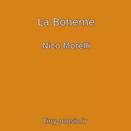 کاور آهنگ La Boheme از Nico Morelli