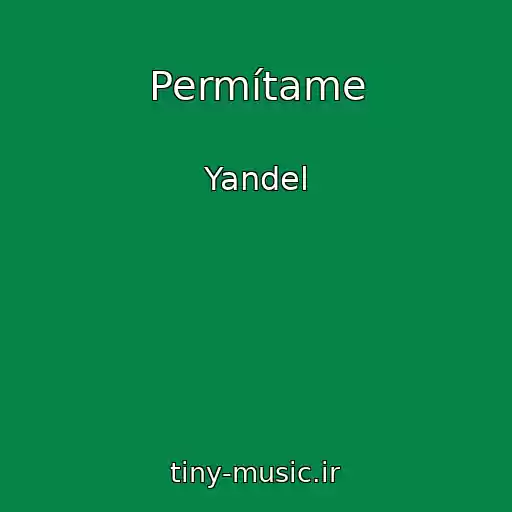 کاور آهنگ Permítame از Yandel