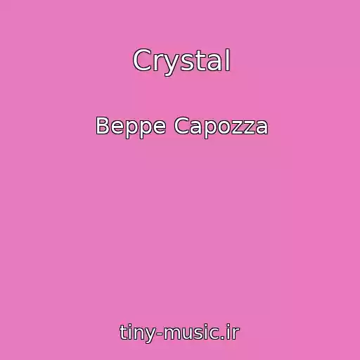 کاور آهنگ Crystal از Beppe Capozza