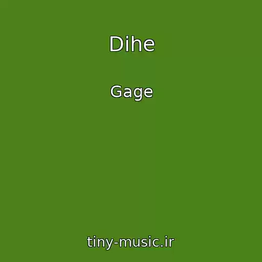 کاور آهنگ Dihe از Gage