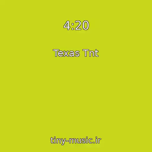 کاور آهنگ 4:20 از Texas Tnt