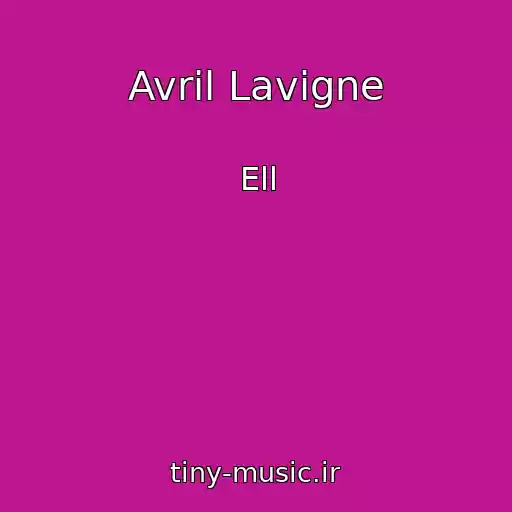 کاور آهنگ Avril Lavigne از Ell