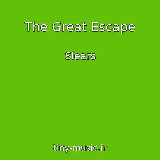 کاور آهنگ The Great Escape از Slears