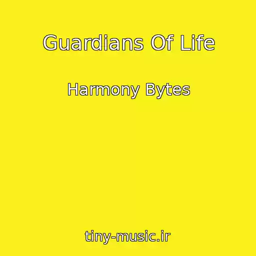کاور آهنگ Guardians Of Life از Harmony Bytes
