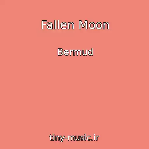کاور آهنگ Fallen Moon از Bermud