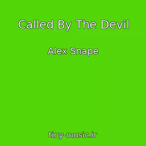 کاور آهنگ Called By The Devil از Alex Snape