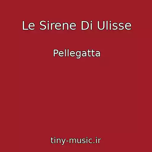 کاور آهنگ Le Sirene Di Ulisse از Pellegatta