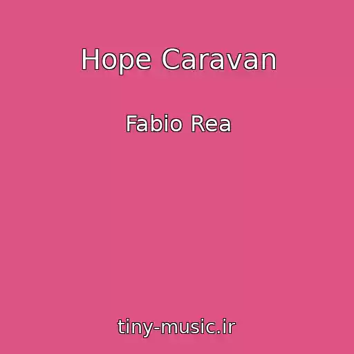 کاور آهنگ Hope Caravan از Fabio Rea