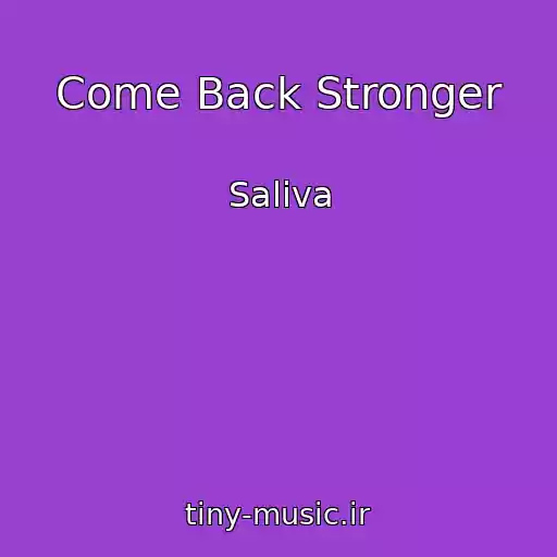 کاور آهنگ Come Back Stronger از Saliva